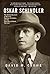 Oskar Schindler: The Untold...