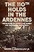 The 110th Holds in the Ardennes: The Blunting of Hitler's Last Gamble and the Invasion of the Reich