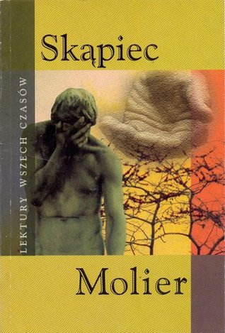 Skąpiec (Lektury Wszech Czasów, #6)