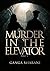 Murder in the elevator part 2