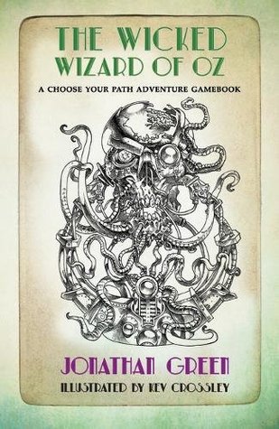 The Wicked Wizard of Oz (Snowbooks Adventure Gamebooks)