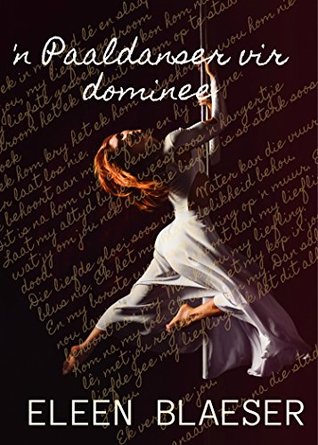 'n Paaldanser vir dominee (Afrikaans Edition)