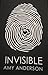 Invisible by Amy Anderson
