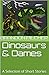 Dinosaurs & Dames: A Select...