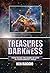 Treasures Of Darkness: How ...