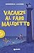 Vacanze al faro maledetto (Italian Edition)