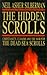 The Hidden Scrolls - Christianity, Judaism and The War For The Dead Sea Scrolls