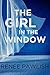 The Girl in the Window: A N...