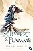 Schwert & Flamme (Schwertkämpfer #3)