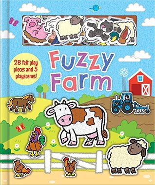 Fuzzy Farm (Soft Felt Play Books)