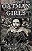 Captivity of the Oatman Girls (Illustrations): Being an Interesting Narrative of Life Among the Apache and Mohave Indians