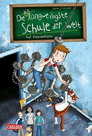 Auf Klassenfahrt (Die unlangweiligste Schule der Welt #1)