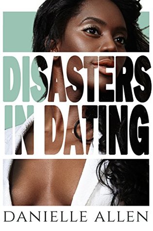 Disasters in Dating (Kindle Edition)