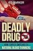 Deadly Drug by Ed Barker