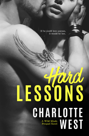 Hard Lessons (Wild Minds, #2)