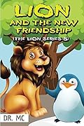 The Lion And The New Friendship