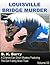 Louisville Bridge Murder by B.K. Barry