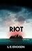 Riot (Graves, #2)