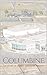 COLUMBINE: The Story of a T...