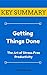 [KEY SUMMARY] Getting Things Done: The Art of Stress-Free Productivity (Top Rated 30-min Series)