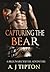 Capturing the Bear (Bear Shifter Games #3)