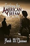 Seeking the American Dream (American Dreams Book 1)