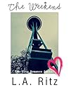 The Weekend (A City Romance Series #1)