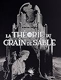 La théorie du grain de sable, tome #2