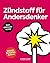 Zündstoff für Andersdenker