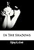 In The Shadows
