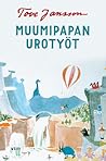 Muumipapan urotyöt