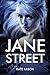 Jane Street: A Gripping Mur...