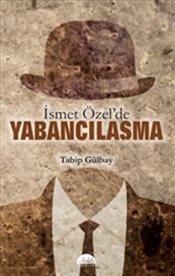 İsmet Özel’de Yabancılaşma (Paperback)