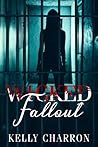 Wicked Fallout (Pretty Wicked, #2)
