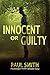Innocent or Guilty? by Paul                       ...