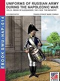Uniforms of Russian army during the Napoleonic war Vol. 9