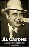 Al Capone: American Gangster Stories