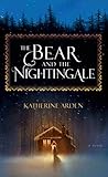 The Bear and the Nightingale by Katherine Arden