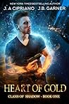 Heart of Gold by J.A. Cipriano