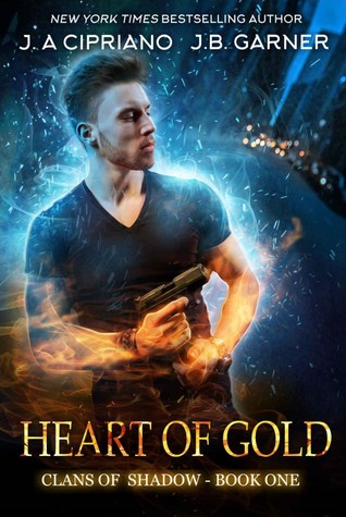 Heart of Gold (Clans of Shadow, #1)