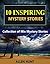 10 INSPIRING MYSTERY STORIES by Allen Hunt
