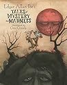 Edgar Allan Poe's Tales of Mystery and Madness by Edgar Allan Poe