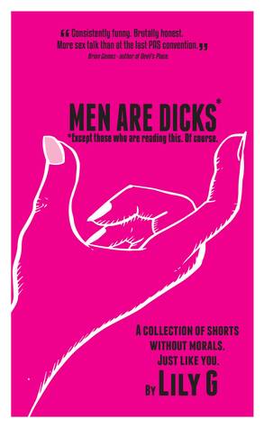 Men Are Dicks (Paperback)