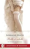 Belle et rebelle by Lorraine Heath