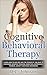 Cognitive Behavioral Therap...