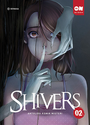 Shivers: Antologi Komik Misteri 02