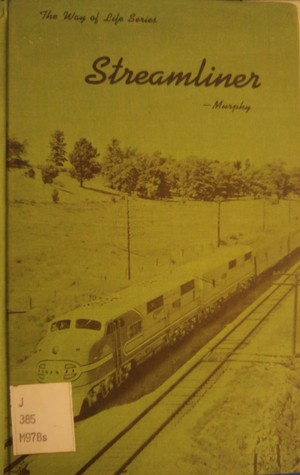 Streamliner: The Way of Life on a Passenger Train (Hardcover)