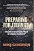 Preparing for Eternity: Should we trust God's Word or Religious Traditions