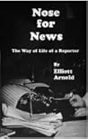 Nose for News by Elliott Arnold