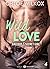 Wild Love - 4: Bad boy & se...
